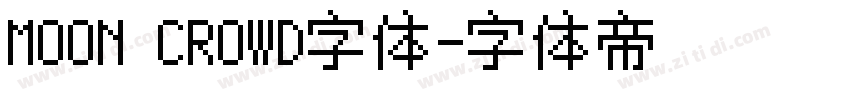 MOON CROWD字体字体转换